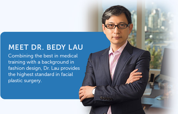 Dr. Bedy Lau Vancouver Facial Plastic Surgery
